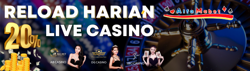 20% Reload Harian Live Casino